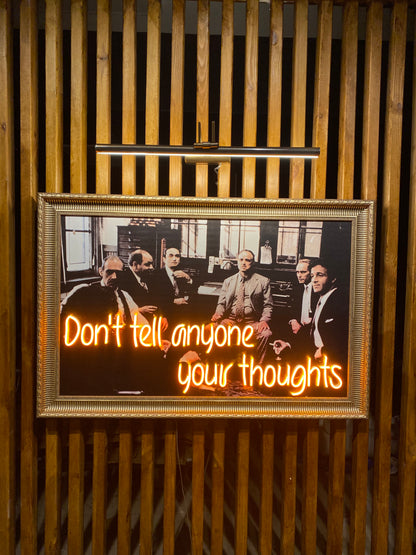 Neon Wall Art – “Don’t Tell Anyone Your Thoughts” (Mafia Edition)