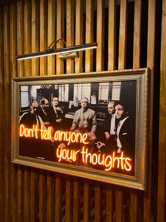 Neon Wall Art – “Don’t Tell Anyone Your Thoughts” (Mafia Edition)